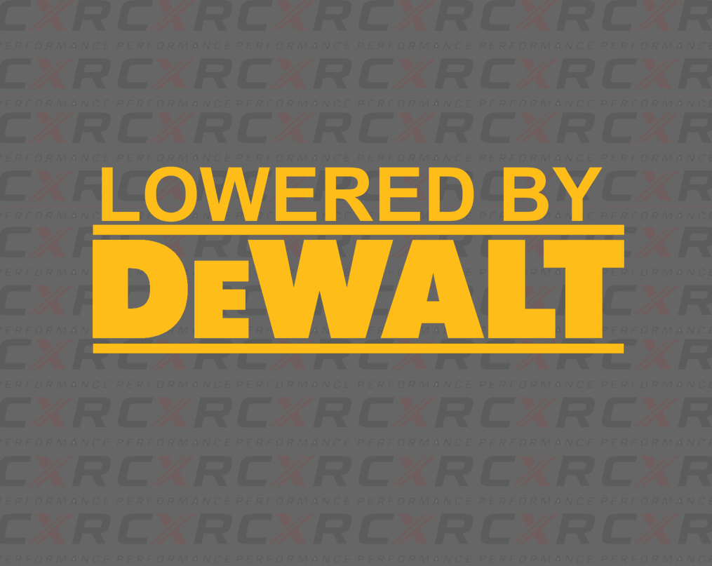 Lowered By DeWalt Sticker - Small