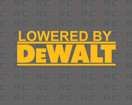 Lowered By DeWalt Sticker - Small